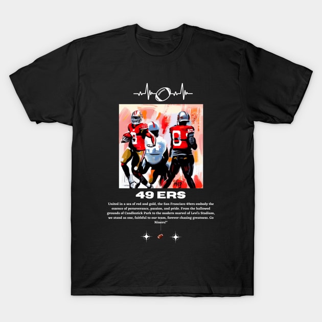 49 ers graphic design, funny 49 ers victor illustration design T-Shirt by Nasromaystro